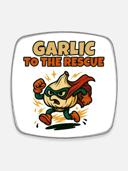 Garlic to the Rescue - Square fridge magnet - white