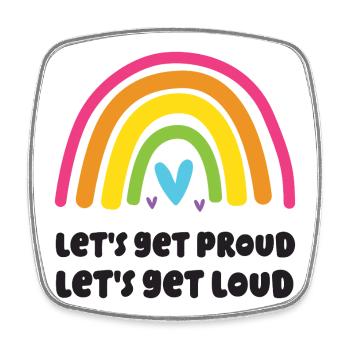 Mois de la fierté LGBT - Soyons fiers, faisons-nous entendre - Magnet carré - blanc - Devant