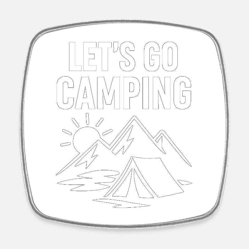 Let's Go Camping – Outdoor Adventure - Square fridge magnet - white