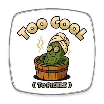 Too Cool To Pickle - Square fridge magnet - white - Front