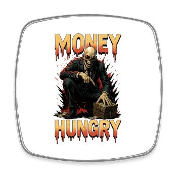 Money Hungry – Gier nach Cash - Viereckiger Kühlschrankmagnet - Weiß - Vorne