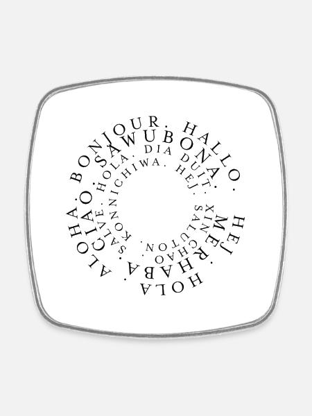 Welcome Hello in different languages - Square fridge magnet - white