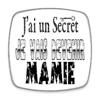 J'ai un Secret Je vais Devenir Mamie - Magnet carré - blanc - Devant