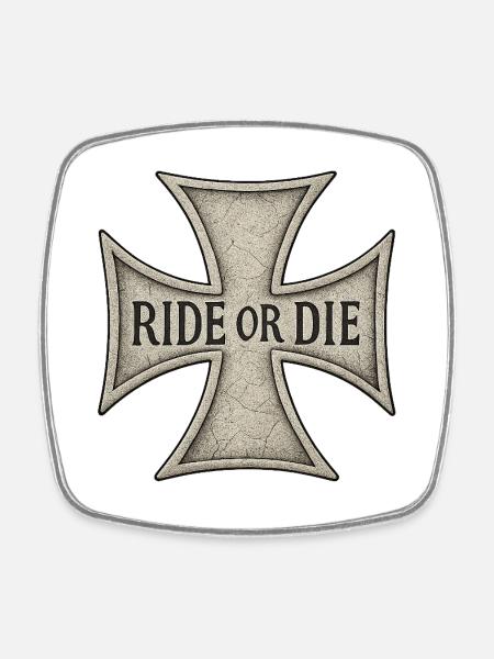 Maltese Cross Engraved RIDE OR DIE - Square fridge magnet - white