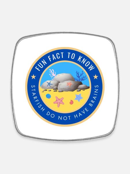 Starfish do not have brains - Square fridge magnet - white