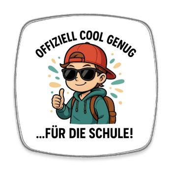 Einschulung 2025 - Cool genug fuer die Schule - Viereckiger Kühlschrankmagnet - Weiß - Vorne