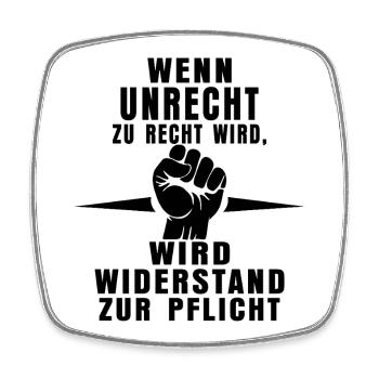 Recognizing injustice – showing resistance - Square fridge magnet - white - Front