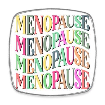 KLIMAKTERIUM FRAUEN WECHSELJAHRE MENOPAUSE - Viereckiger Kühlschrankmagnet - Weiß - Vorne