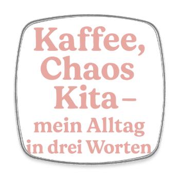 Kaffee Chaos Kita (rosa) - Viereckiger Kühlschrankmagnet - Weiß - Vorne