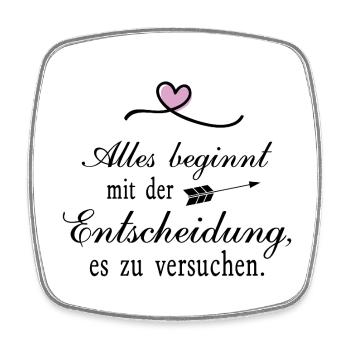 It all starts with the decision - Square fridge magnet - white - Front