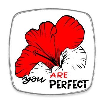 you are perfect - Square fridge magnet - white - Front