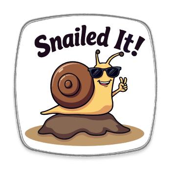Snailed it! Gewinne wie die Schnecke! - Viereckiger Kühlschrankmagnet - Weiß - Vorne