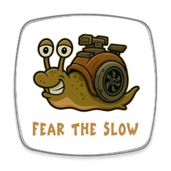 Fear of Slowness - Snail Design - Square fridge magnet - white - Front