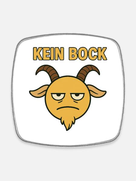 Kein Bock...witziges Motiv - Viereckiger Kühlschrankmagnet - Weiß