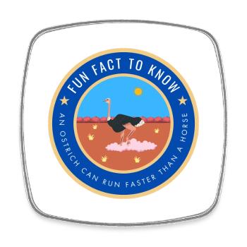 An ostrich can run faster than a horse - Square fridge magnet - white - Front