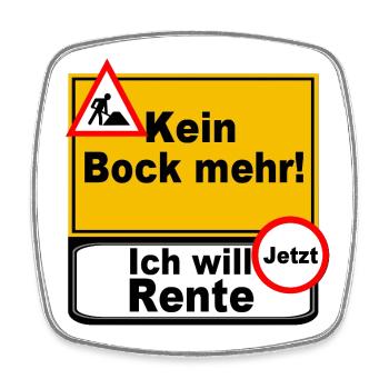 Kein Bock Mehr Rente Jetzt - Viereckiger Kühlschrankmagnet - Weiß - Vorne