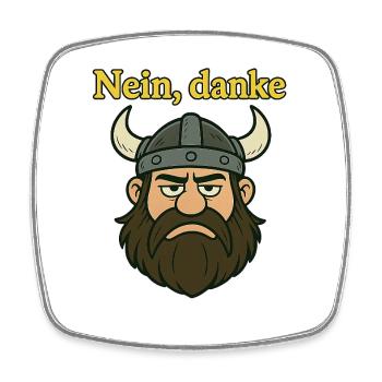 Nein, danke...witziger Wikinger - Viereckiger Kühlschrankmagnet - Weiß - Vorne