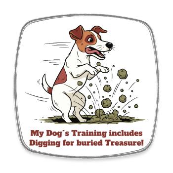 Das Training meines Hundes: Schätze ausgraben ! - Viereckiger Kühlschrankmagnet - Weiß - Vorne