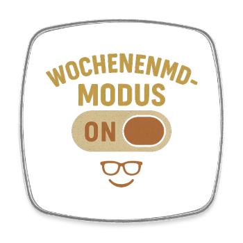 Wochennemodenswitch Humor Design - Viereckiger Kühlschrankmagnet - Weiß - Vorne