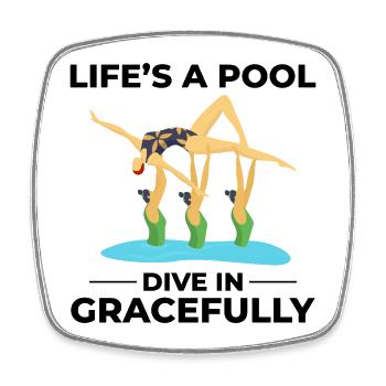 La vie est un plongeon dans la piscine avec grâce de l’humour - Magnet carré - blanc - Devant