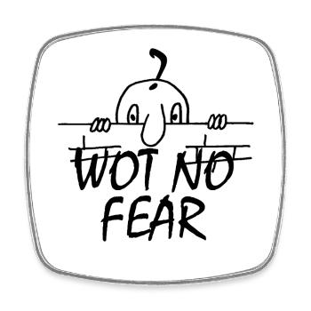 WOT NO FEAR (SCHWARZ) - Viereckiger Kühlschrankmagnet - Weiß - Vorne