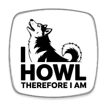 Citation drôle sur le hurlement du loup husky - Magnet carré - blanc - Devant