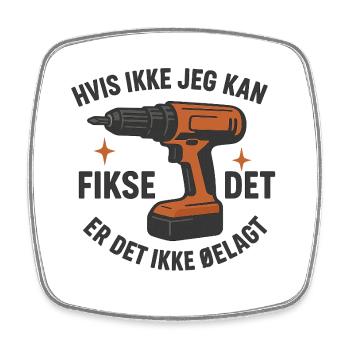 Wenn ich es nicht reparieren kann, ist es nicht kaputt. - Viereckiger Kühlschrankmagnet - Weiß - Vorne