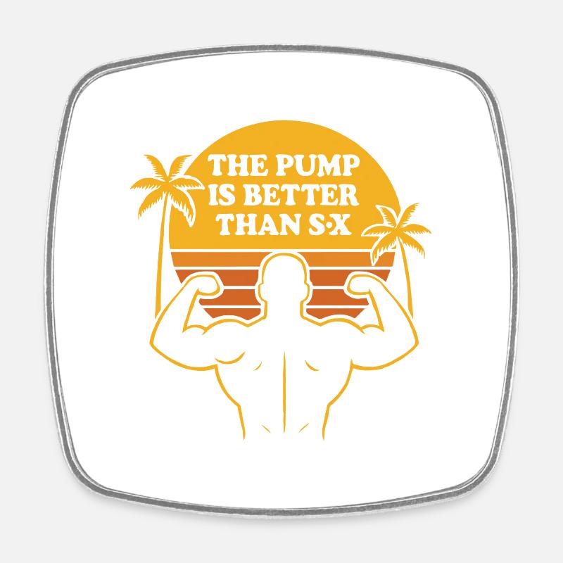 La pompe est meilleure – Gym Tee - Magnet carré - blanc