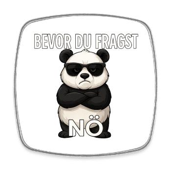 Bevor du fragst: Nö – Lustiges Panda T-Shirt - Viereckiger Kühlschrankmagnet - Weiß - Vorne