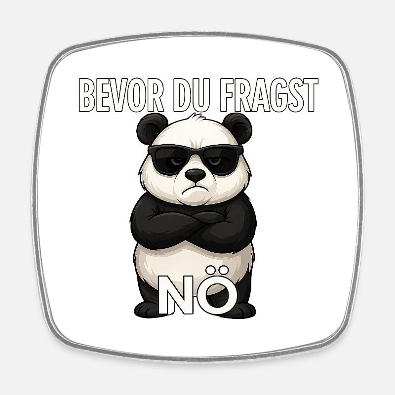 Before you ask: Nope – Funny Panda T-Shirt - Square fridge magnet - white