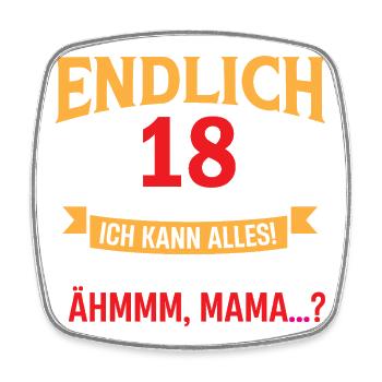 Finally 18 Birthday Saying Design - Square fridge magnet - white - Front