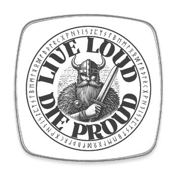 Live Loud, Die Proud – Bold Motivational design - Square fridge magnet - white - Front