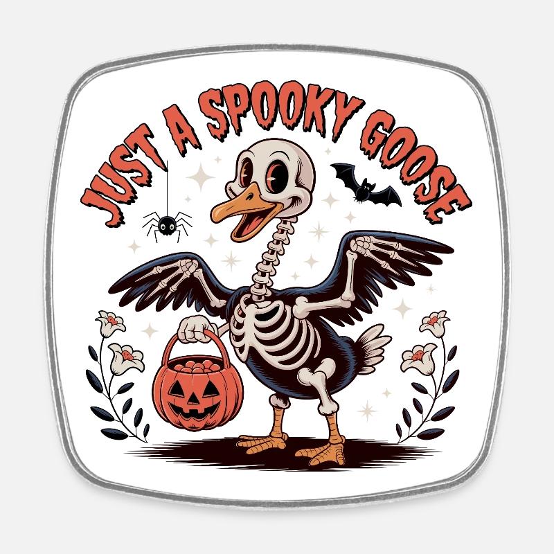 Just A Spooky Goose Halloween Silly Goose - Square fridge magnet - white