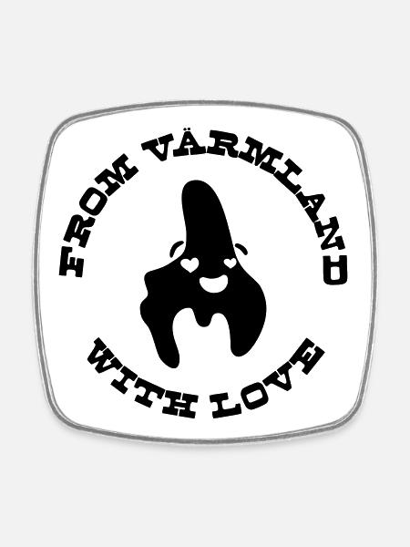 From Värmland with love - Square fridge magnet - white
