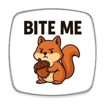 Artsy Squirrel with Bold Message - Viereckiger Kühlschrankmagnet - Weiß - Vorne