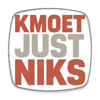 Kmoet just nothing, Dialecte anversois Chemises - Magnet carré - blanc - Devant