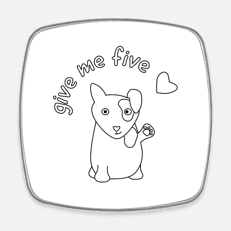 give me five - Square fridge magnet - white