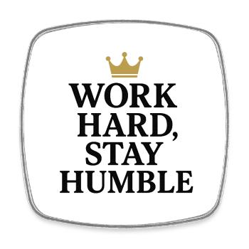 Motivational quote with crown - Square fridge magnet - white - Front