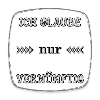 Ich glaube nur vernünftig Wordart Statement  - Viereckiger Kühlschrankmagnet - Weiß - Vorne