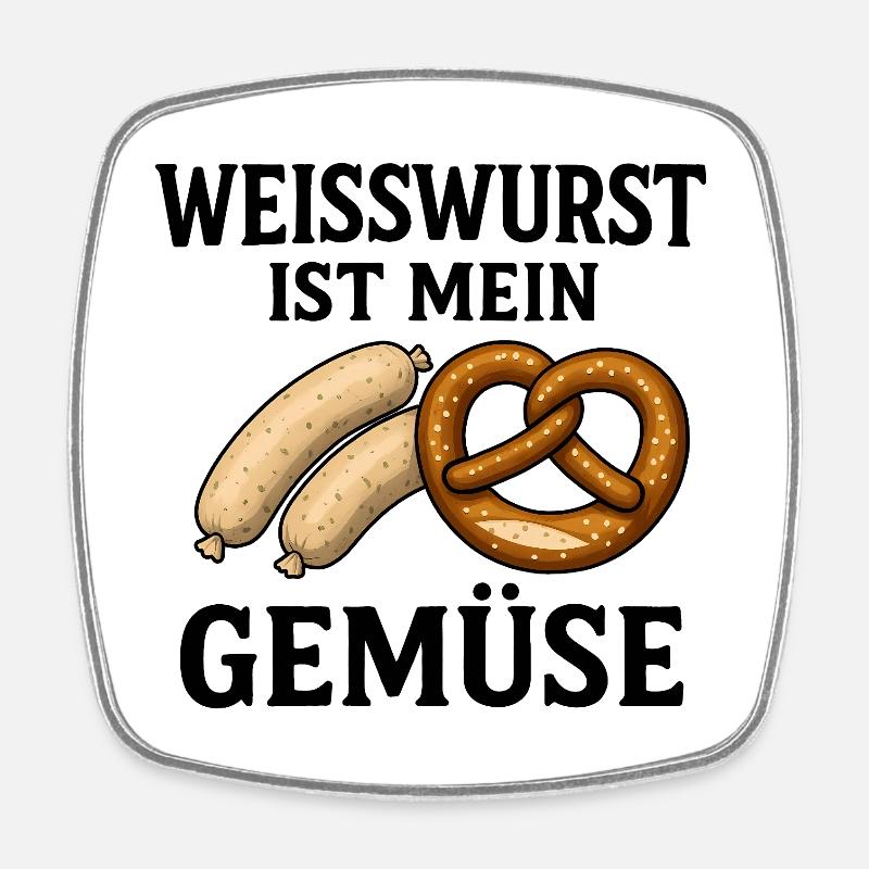 Weißwurst ist mein Gemüse - Viereckiger Kühlschrankmagnet - Weiß