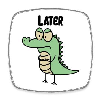 Funny Later Alligator Design, Sarcasm Crocodile - Square fridge magnet - white - Front