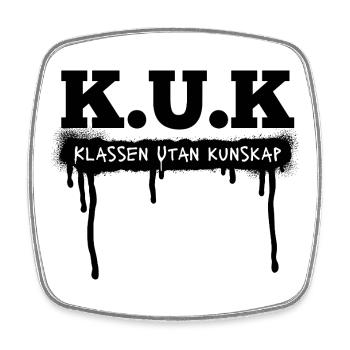 Class shirts K.U.K The class without knowledge - Square fridge magnet - white - Front