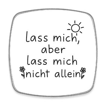 Leave me, but don't leave me aloneFlowersSun - Square fridge magnet - white - Front