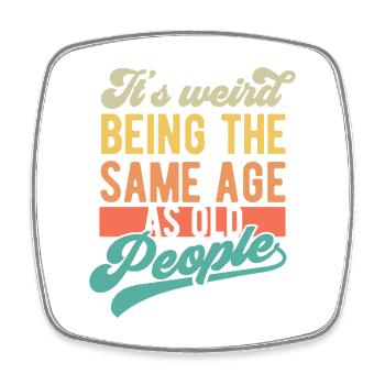 Humorous Flat Design about Age and Identity - Square fridge magnet - white - Front