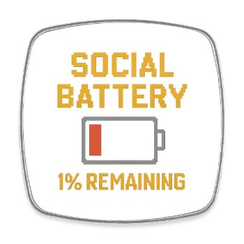 Social Battery 1% - Viereckiger Kühlschrankmagnet - Weiß - Vorne