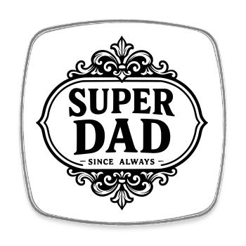Super dad since always - Magnet carré - blanc - Devant