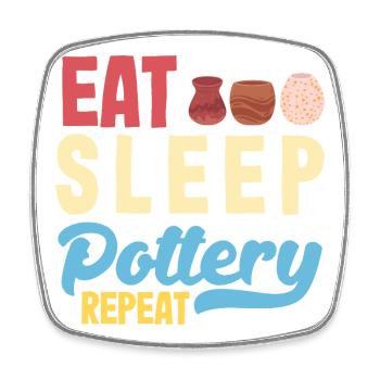 Eat Sleep Pottery Repeat - Square fridge magnet - white - Front