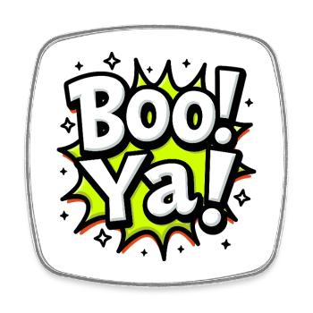 BOO YA! - Lustiger Halloween Comic Spruch - Viereckiger Kühlschrankmagnet - Weiß - Vorne