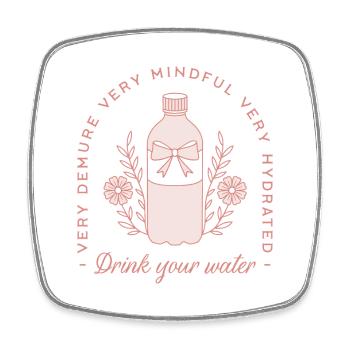 Boire de l’eau hydratation citations rose rappel drôle - Magnet carré - blanc - Devant