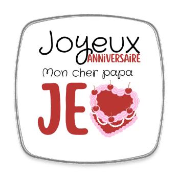 Joyeux anniversaire papa  - Magnet carré - blanc - Devant